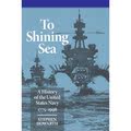 【4周达】To Shining Sea: A History of the United States Navy, 1775-1998 [9780806130262]