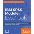 预订 IBM SPSS Modeler Essentials: Effective techniques for building powerful data mining and predicti... [9781788291118]