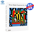 英文原版 Yves Saint Laurent and Art 伊夫 圣罗兰与艺术 进口英文正版书籍