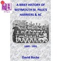 海外直订A Brief History Of Weymouth St. Paul's Harriers AC 1889-1991 韦茅斯圣保罗的鹞鸟简史1889-1991
