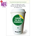 海外直订Finding the Next Starbucks: How to Identify and Invest in the Hot Stocks of Tomo 寻找下一家星巴克:如何识别