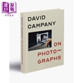 现货 On Photographs 进口艺术 论摄影 David Campany 戴维·卡帕尼 摄影著作经典【中商原版】