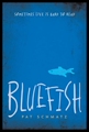 【预售】Bluefish