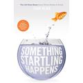 【4周达】Something Startling Happens: The 120 Story Beats Every Writer Needs to Know [9781615930593]