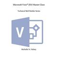 【4周达】Microsoft Visio 2010 Master Class [9781640041486]