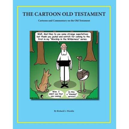 【4周达】The Cartoon Old Testament: Cartoons and Commentary on the Old Testament [9780984887200]