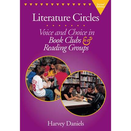 【4周达】Literature Circles, Second Edition: Voice and Choice in Book Clubs & Reading Groups [9781571103338]