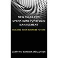 【4周达】New Rules for Operations Portfolio Management: Building Your Business Future [9780692146712]
