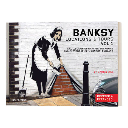 班克西涂鸦点和旅游指南 卷1 Banksy Locations & Tours Volume 1 英国街头艺术家Banksy涂鸦作品 英文原版摄影集