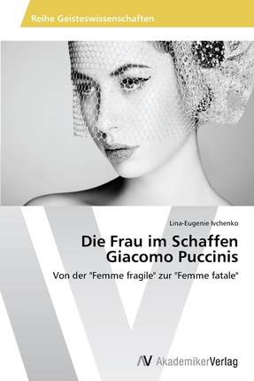 预售 按需印刷Die Frau im Schaffen Giacomo Puccinis德语ger