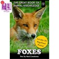 海外直订Foxes: The Sly Red Creatures 狐狸：狡猾的红色生物