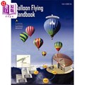 海外直订Balloon Flying Handbook: FAA-H-8083-11a (Revised) 气球飞行手册：Faa-H-8083-11a（修订版）