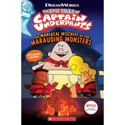 【4周达】The Maniacal Mischief of the Marauding Monsters (the Epic Tales of Captain Underpants Tv) [9781338865561]