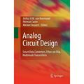 【4周达】Analog Circuit Design : Smart Data Converters, Filters on Chip, Multimode Transmitters [9789400791473]