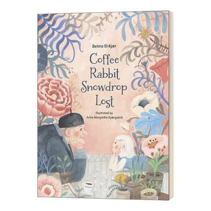 英文原版Coffee  Snowdrop  Rabbit  Lost 咖啡兔子和雪花 儿童绘本 失去记忆的思念 阿尔兹海默症 精装 英文版 进口英语原版书籍