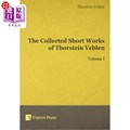 海外直订The Collected Short Works of Thorstein Veblen - Volume I 托尔斯坦·凡布伦短篇作品集——卷一