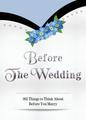 【预售】Before the Wedding: 365 Things to Th...